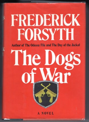Item #000012438 The Dogs of War. Frederick Forsyth