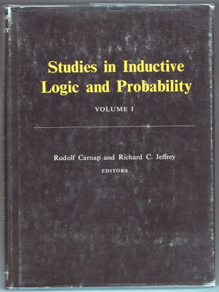 Item #000012505 Studies in Inductive Logic and Probability. Rudolf Carnap, Richard C. Jeffrey