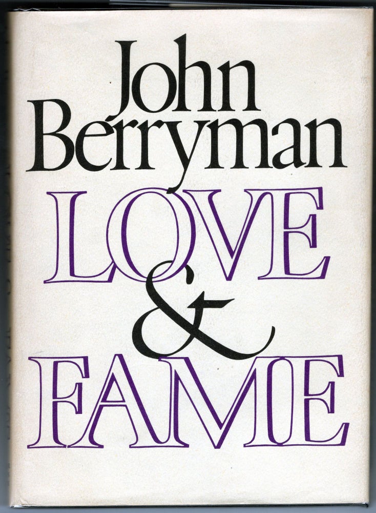 Item #000012510 Love & Fame. John Berryman.