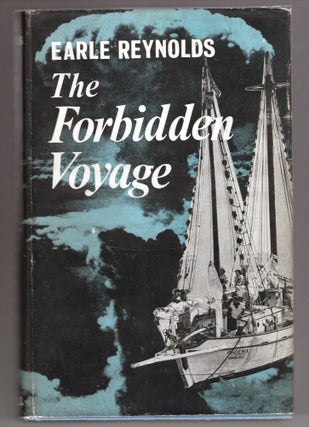 Item #000012529 The Forbidden Voyage. Earle Reynolds