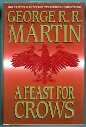 Item #000012557 A Feast for Crows. George R. R. Martin