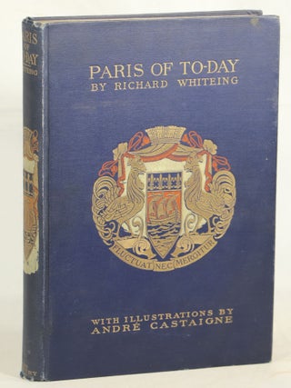 Item #000012588 Paris of To-day. Richard Whiteing