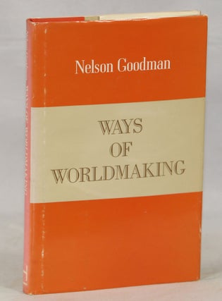 Item #000012602 Ways of Worldmaking. Nelson Goodman