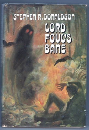 Item #000012624 Lord Foul's Bane; The Chronicles of Thomas Covenant, the Unbeliever: Book One....