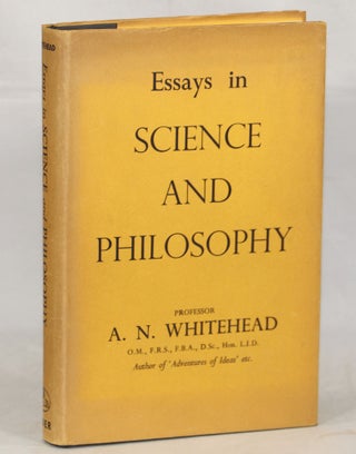 Item #000012675 Essays in Science and Philosophy. Alfred North Whitehead