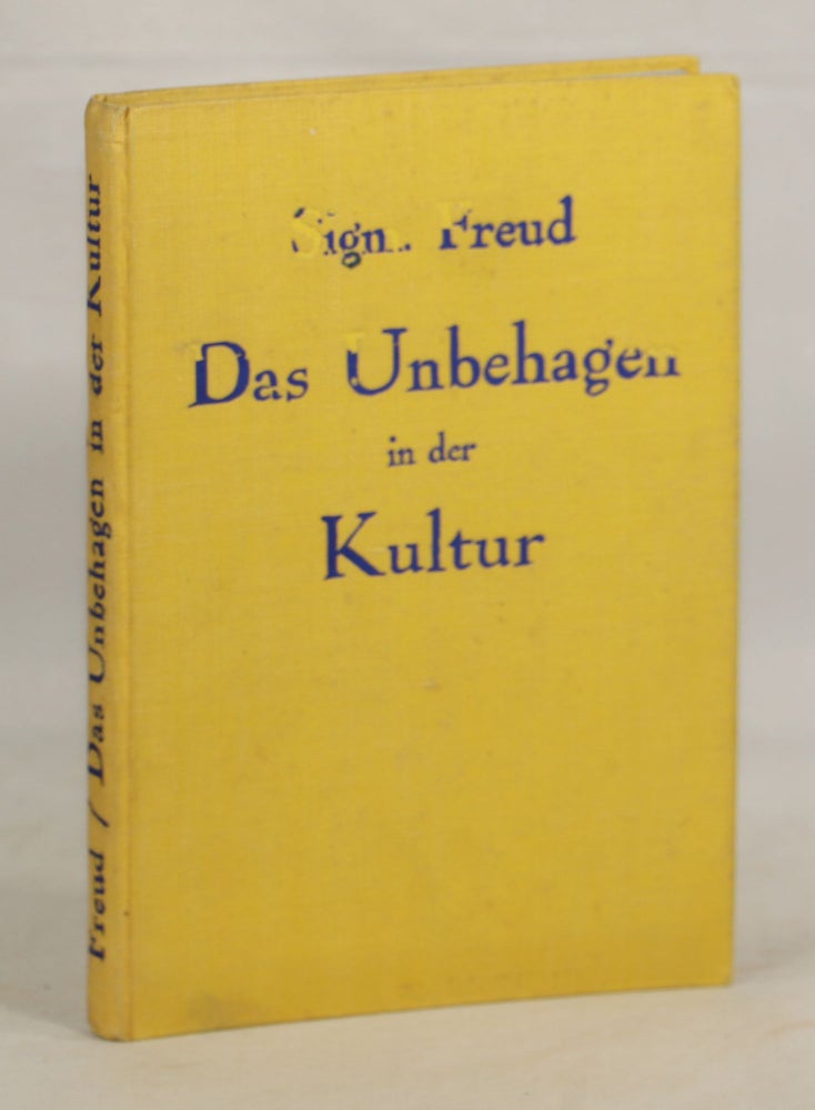 Item #000012683 Das Unbehagen in der Kultur [= The Uneasiness in Civilization] [Civilization and its Discontents]. Sigmund Freud, Sigm.