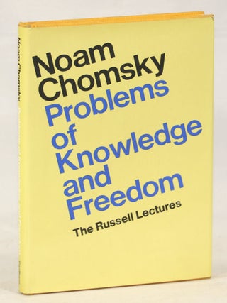Item #000012684 Problems of Knowledge and Freedom; The Russell Lectures. Noam Chomsky