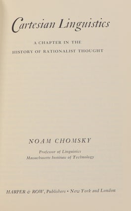 Cartesian Linguistics; A Chapter in the History of Rationalist Thought