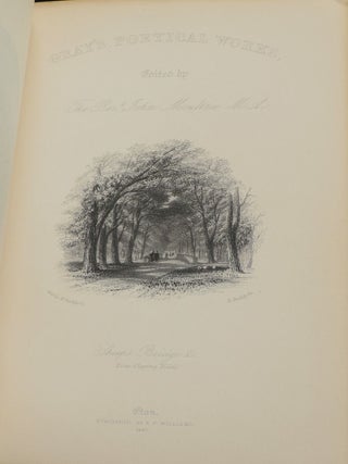 Gray's Poetical Works, English and Latin, Illustrated with Introductory Stanzas by the Rev. John Moultrie; And an Original Life of Gray
