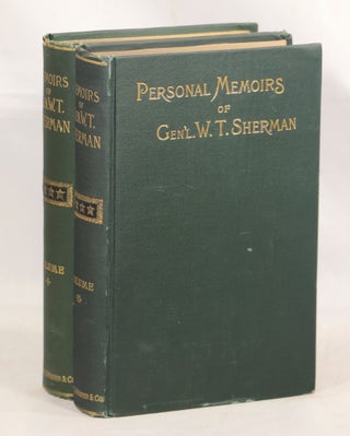 Item #000012734 Memoirs of Gen. W.T. Sherman, Written by Himself; With an Appendix, Bringing his...