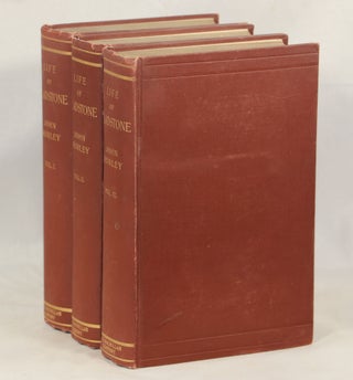 Item #000012735 The Life of William Ewart Gladstone. John Morley