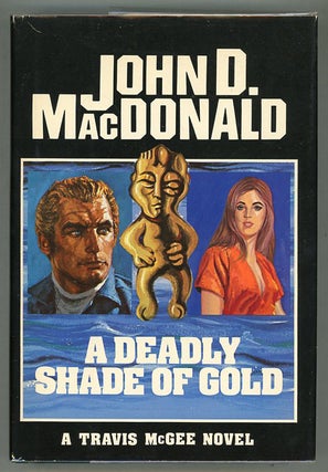 Item #000012742 A Deadly Shade of Gold. John D. Macdonald