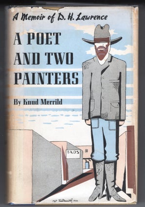 Item #000012761 A Poet and Two Painters; A Memoir of D.H. Lawrence. Knud Merrild