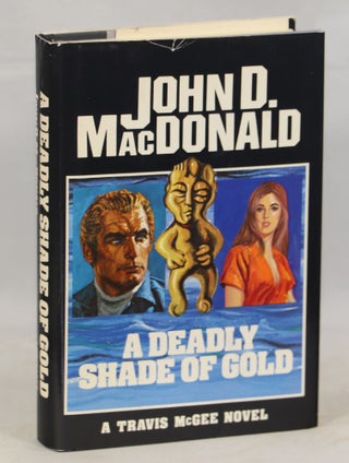Item #000012775 A Deadly Shade of Gold. John D. Macdonald