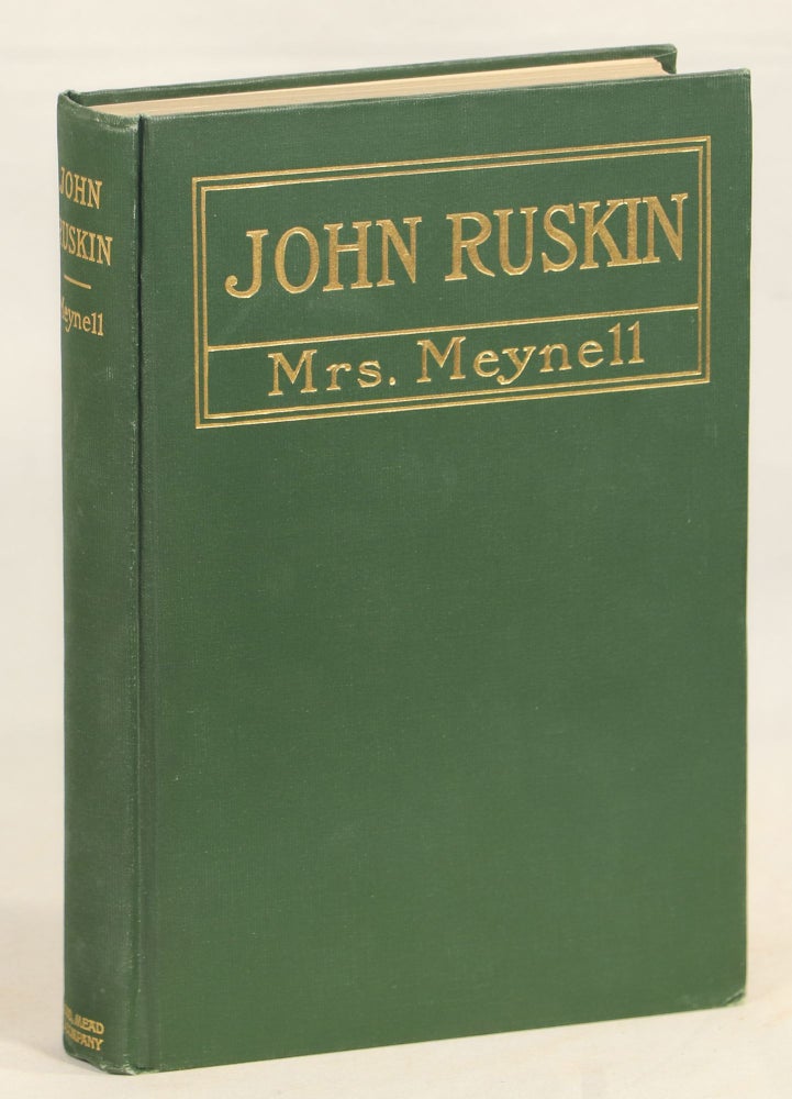 Item #000012783 John Ruskin. Meynell Mrs, Alice.