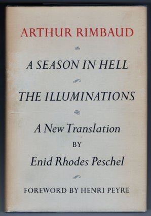Item #000012794 A Season in Hell; The Illuminations. Arthur Rimbaud
