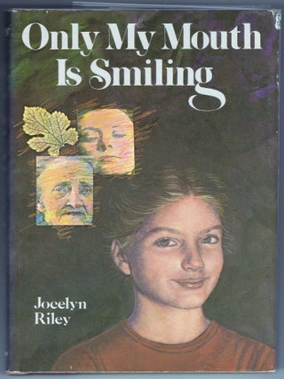 Item #000012795 Only My Mouth is Smiling. Jocelyn Riley
