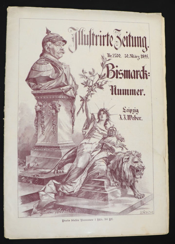 Item #000012802 Illustrirte Zeitung [= Illustrated Newspaper] Bismarck: Nummer. Newspapers, Germany.