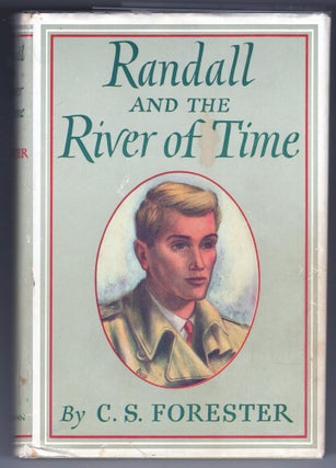 Item #000012826 Randall and the River of Time. C. S. Forester
