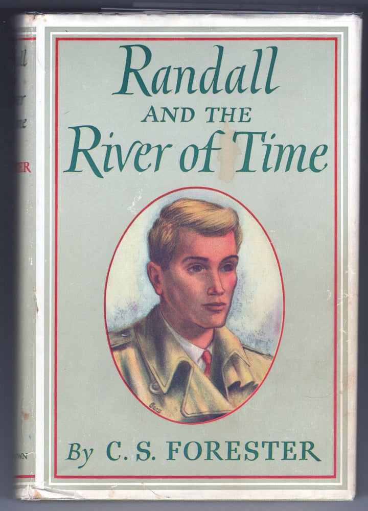 Item #000012826 Randall and the River of Time. C. S. Forester.