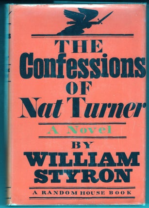 Item #000012828 The Confessions of Nat Turner. William Styron