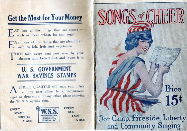 Item #000012829 Songs of Cheer; A Pocket-Size Song Folio, Chock Full of Ammunition, for Building Morale at Home and at the Front. World War I., American Patriotism, Uncle Sam.