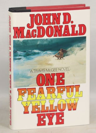 Item #000012833 One Fearful Yellow Eye. John D. MacDonald