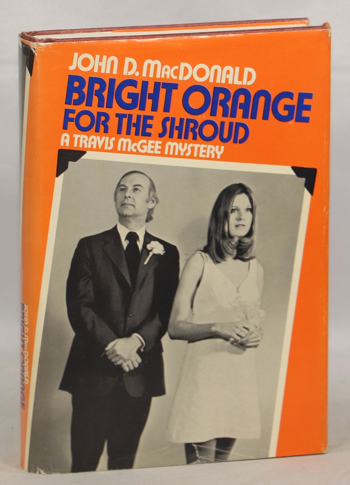 Bright Orange for the Shroud. John D. MacDonald.