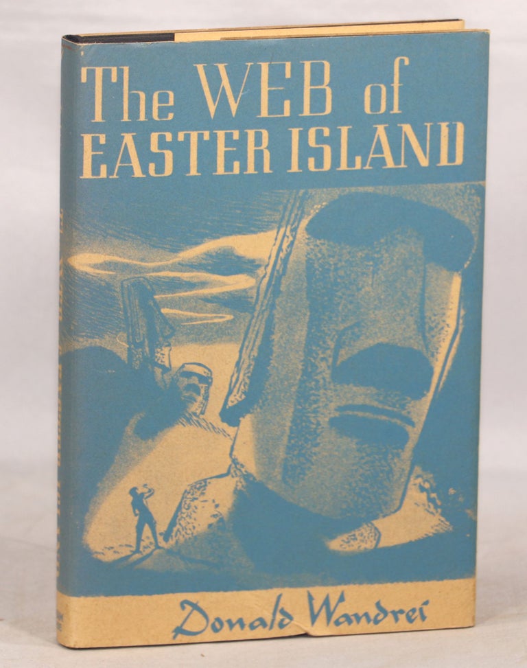 Item #000012863 The Web of Easter Island. Donald Wandrei.