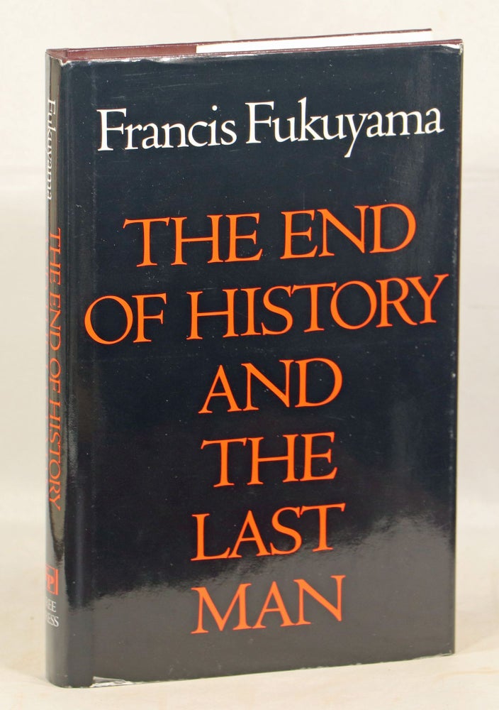 Item #000012889 The End of History and the Last Man. Francis Fukuyama.