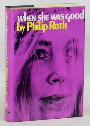 Item #000012927 When She Was Good. Philip Roth
