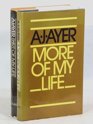 Item #000012968 Part of My Life; More of My Life. A. J Ayer