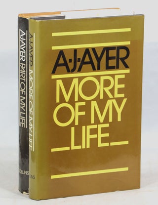 Item #000012968 Part of My Life; More of My Life. A. J. Ayer