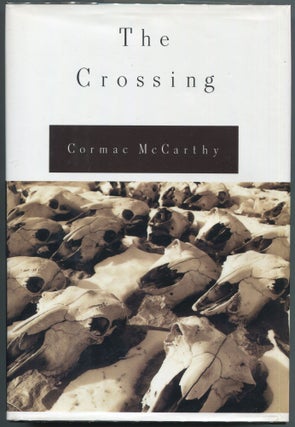 Item #000012988 The Crossing. Cormac McCarthy