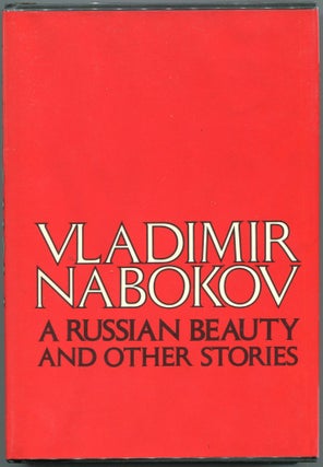 Item #000012992 A Russian Beauty and Other Stories. Vladimir Nabokov