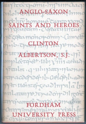 Item #000013025 Anglo-Saxon Saints and Heroes. Clinton Albertson