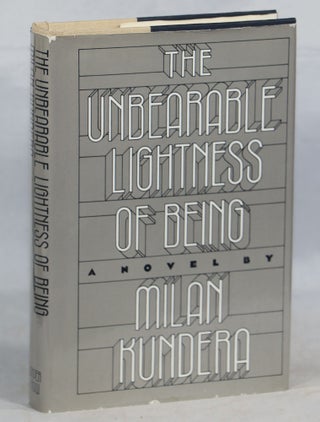 Item #000013035 The Unbearable Lightness of Being. Milan Kundera