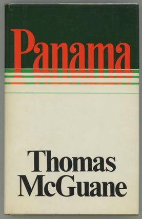 Item #000013048 Panama. Thomas McGuane
