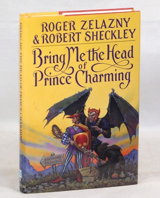 Item #000013062 Bring me the Head of Prince Charming. Roger Zelazny, Robert Sheckley
