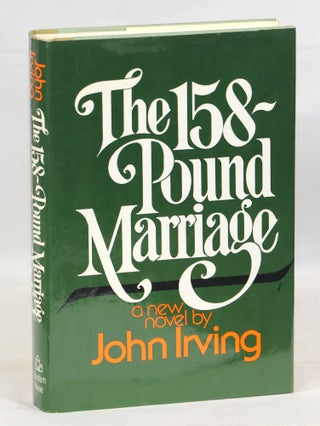 Item #000013069 The 158-Pound Marriage. John Irving
