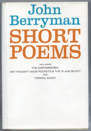 Item #000013077 Short Poems. John Berryman