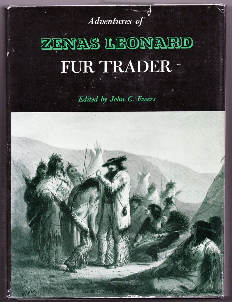Item #000013080 Adventures of Zenas Leonard Fur Trader. Zenas Leonard.