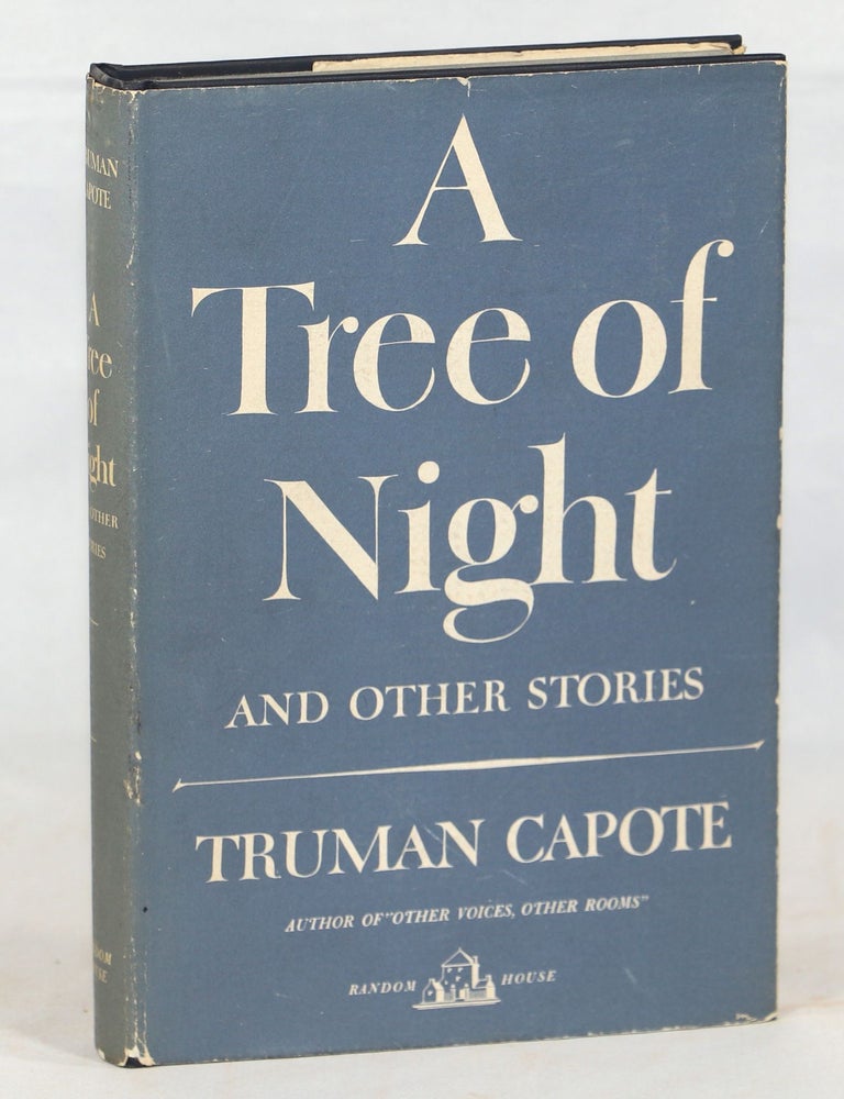A Tree of Night; And Other Stories. Truman Capote.