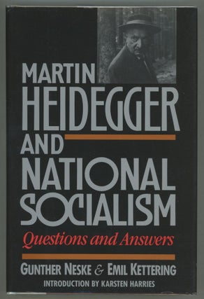 Item #000013122 Martin Heidegger and National Socialism; Questions and Answers. Günther...