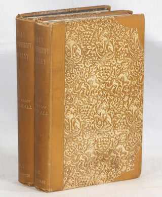 Item #000013130 The Life & Letters of Mary Wollstonecraft Shelley. Mrs. Julian Marshall