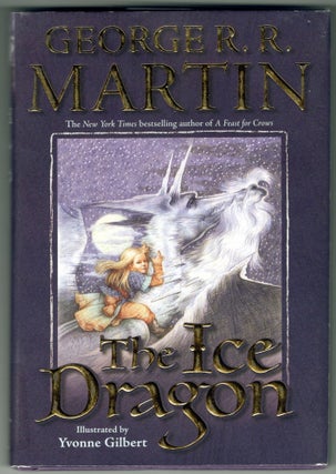 Item #000013150 The Ice Dragon. George R. R. Martin