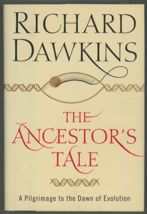 Item #000013163 The Ancestor's Tale; A Pilgrimage to the Dawn of Evolution. Richard Dawkins, Yan...