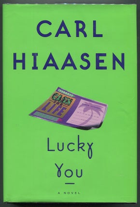 Item #00001317 Lucky You. Carl Hiaasen