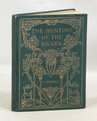 Item #000013170 The Hunting of the Snark. Lewis Carroll