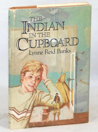 Item #000013189 The Indian in the Cupboard. Lynne Reid Banks